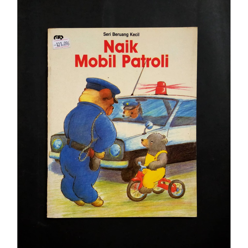 Buku Anak Seri Beruang Kecil Naik Mobil Patroli