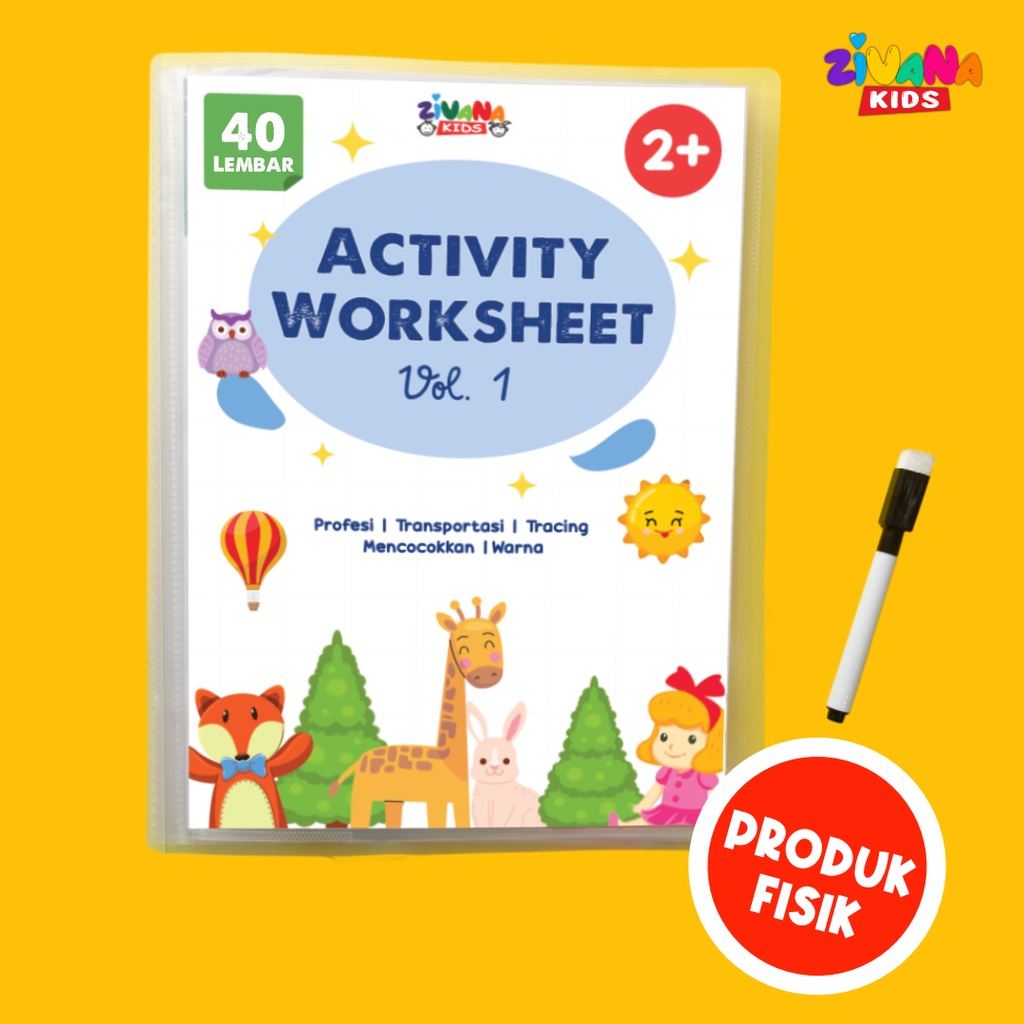 Zivana Kids - Activity Worksheet Series - Lembar Kerja Aktivitas Edukasi - Buku Belajar Anak Usia Dini Toddler Paud-ACTIVITY VOL 01