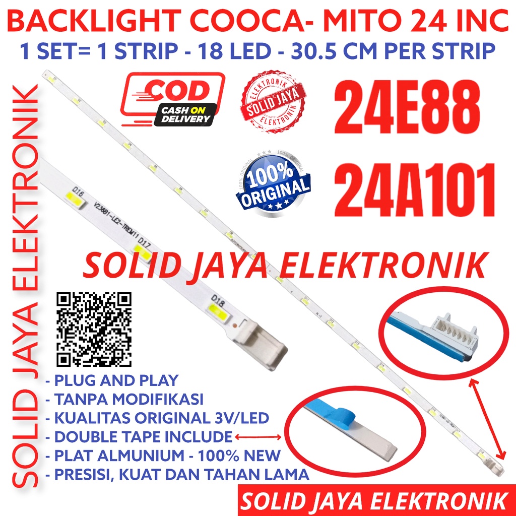 BACKLIGHT LED TV 24 INC COOCAA MITO 24E88 24A101 COCA COOCA KOKA LAMPU BL LED INCH IN 3V 18K 18 LED SMD LAMPU STRIP STRIPS LIDI BERAS 3V KOKA MITO 24 INCH