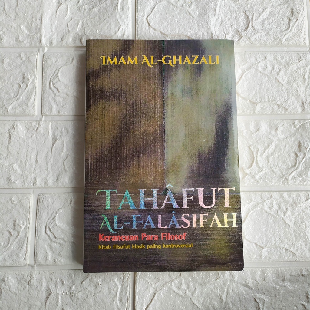 Tahafut Al-Falasifah: Kerancuan Pada Fisolof [ORIGINAL]- NUANSA