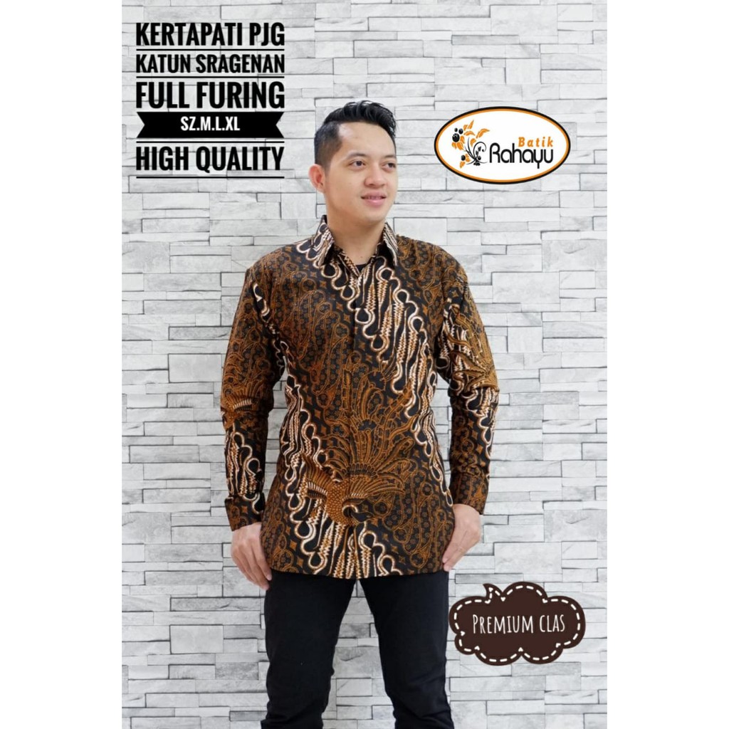 KERTAPATI RAHAYU KEMEJA BAJU BATIK PRIA SOLO LENGAN PANJANG FULL FURING KATUN HALUS PREMIUM RAHAYU DEVABRATA MOCCA BRAMANTYA MERPATI SOGAN SIDOLUHUR MERAK DONGKER CENDRAWASIH SOGAN PEKSI DONGKER MADUKARA CENDRAWASIH JAGO SOGAN KAPAL KANDAS RAKABUMING