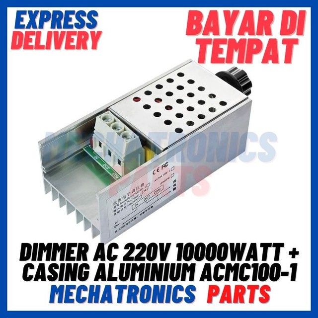 [PSU-9027] DIMMER AC 220V 10000WATT + CASING ALUMINIUM ACMC100-1