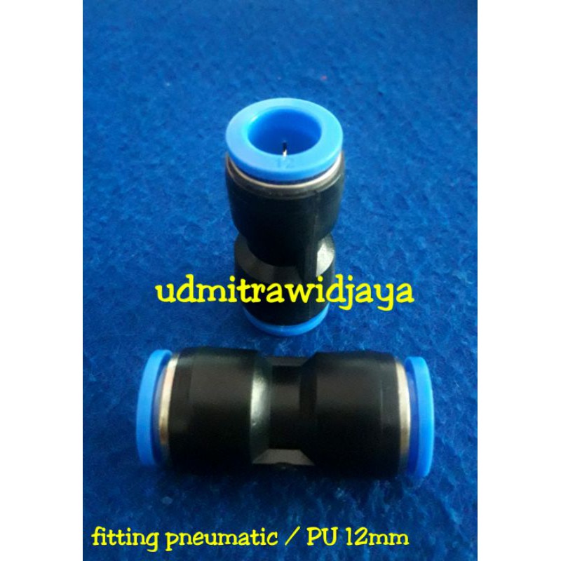 Fitting pneumatic  / sambungan selang angin MPU 12mm,10mm,8mm,6mm