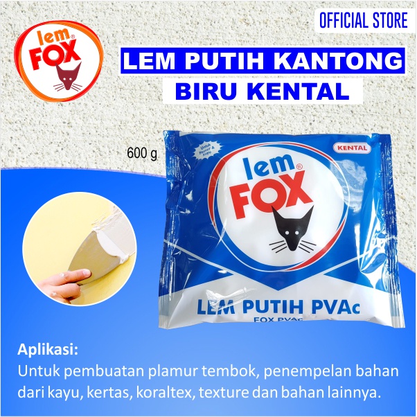 

Lem Fox PVAc Biru (FB Kental) Kantong 600 Gram / Lem Putih Kantong Biru