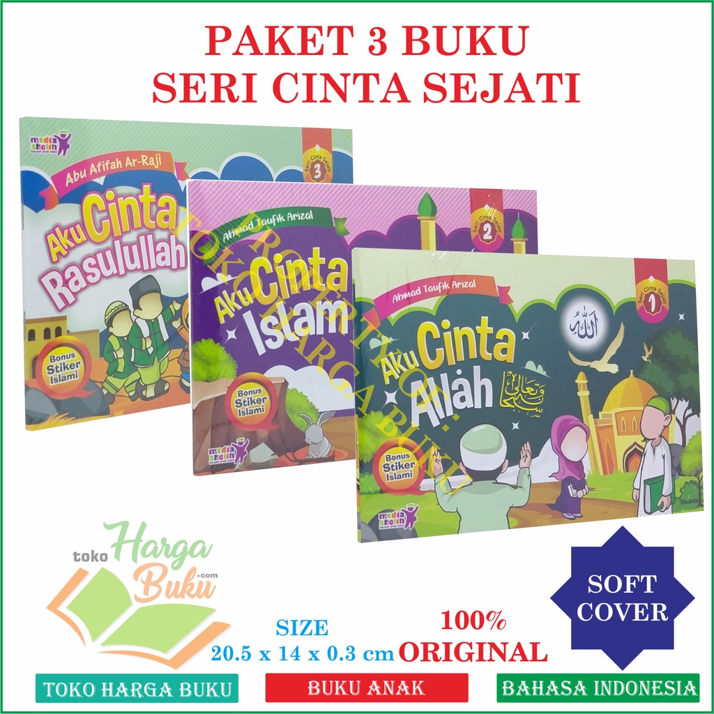 Paket 3 Buku SERI CINTA SEJATI Aku Cinta Allah Aku Cinta Islam Aku Cinta Rasulullah Penerbit Media Shalih