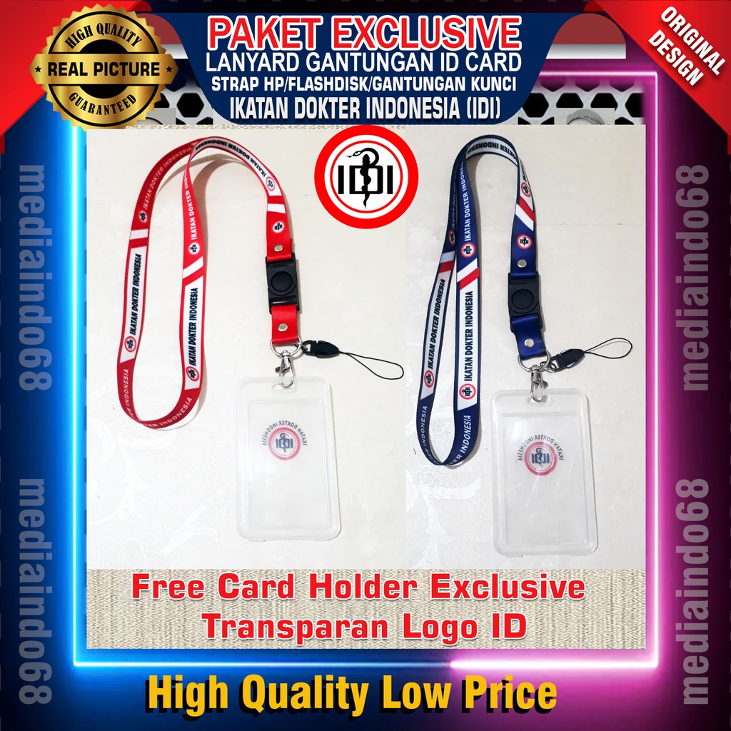 

IDI (Ikatan Dokter Indonesia) Lanyard,Strap ID,HP/Flashdisk Printing (Paket Lengkap Exclusive)