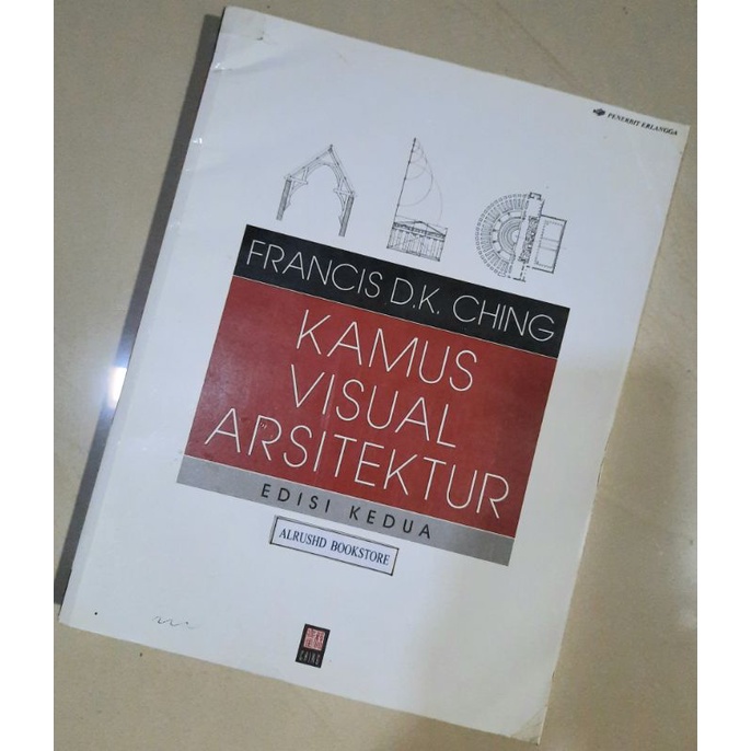 Alrushd Bookstore [Original 100%] KAMUS VISUAL ARSITEKTUR ~ Francis DK Ching (Erlangga)