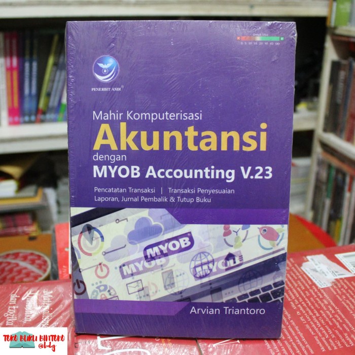 

database-buku- buku mahir komputerisasi akuntansi dengan myob accounting v.23 ori -buku-database.