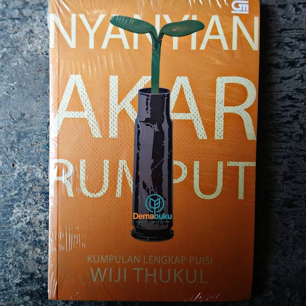 Nyanyian Akar Rumput - Wiji Thukul