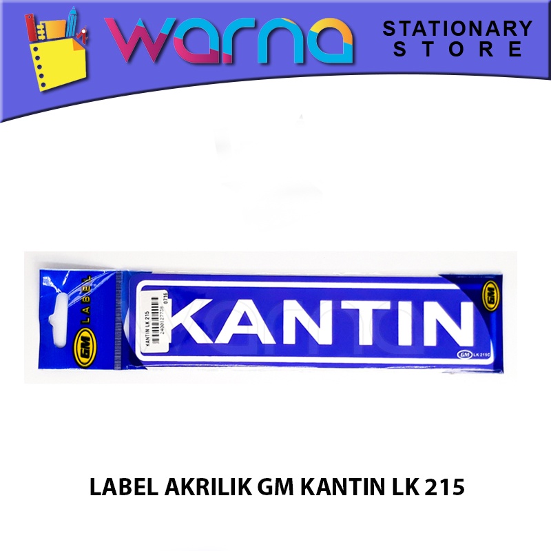 

LABEL ACRYLIC GM KANTIN LK 215