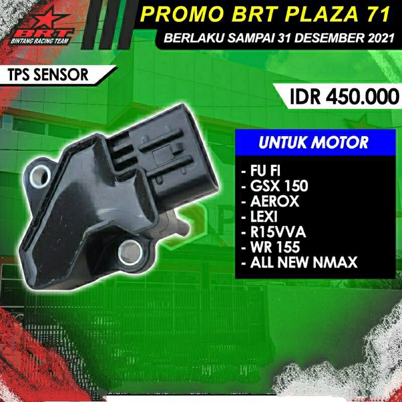 SENSOR TPS BRT SATRIA FU FI ALL NEW NMAX GSX 150 AEROX LEXI R15VVA WR15