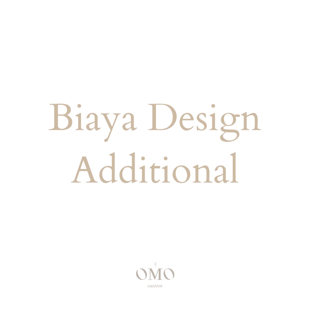 

Biaya Design Tambahan