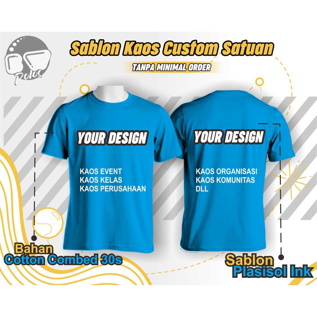  Sablon  Kaos  Custom Satuan  Tanpa Minimal Order Desain 