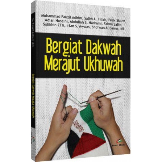 #Bergiat Dakwah Merajut Ukhuwah #Buku Dakwah #Buku Tarbiyah