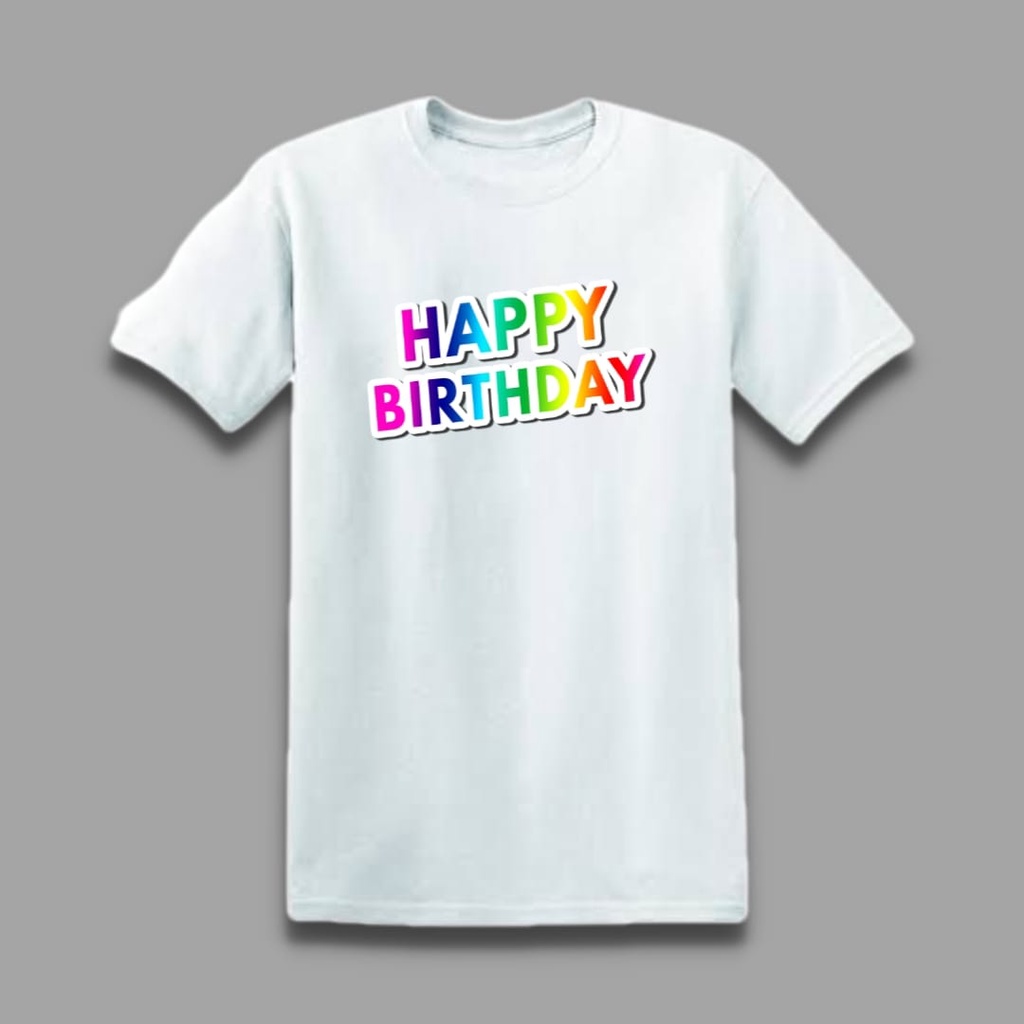 MYSTIQUE.ID-BAJU KAOS HAPPY BIRTHDAY T-SHIRT LUCU DAN AESTHETIC