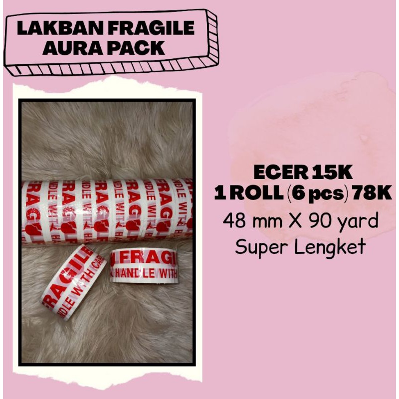 Lakban Fragile