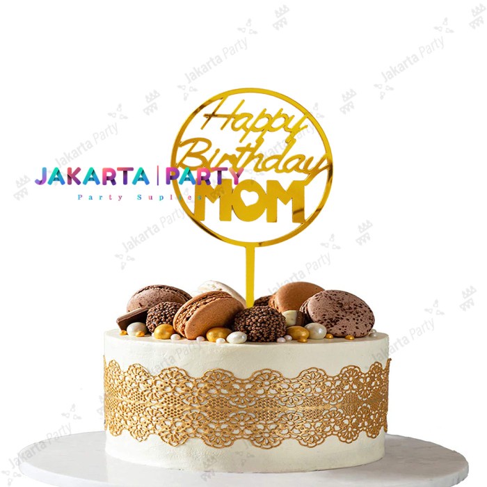 Cake Topper HBD MOM Bulat / Topper Cake Dekorasi Kue / Hiasan Kue Mom