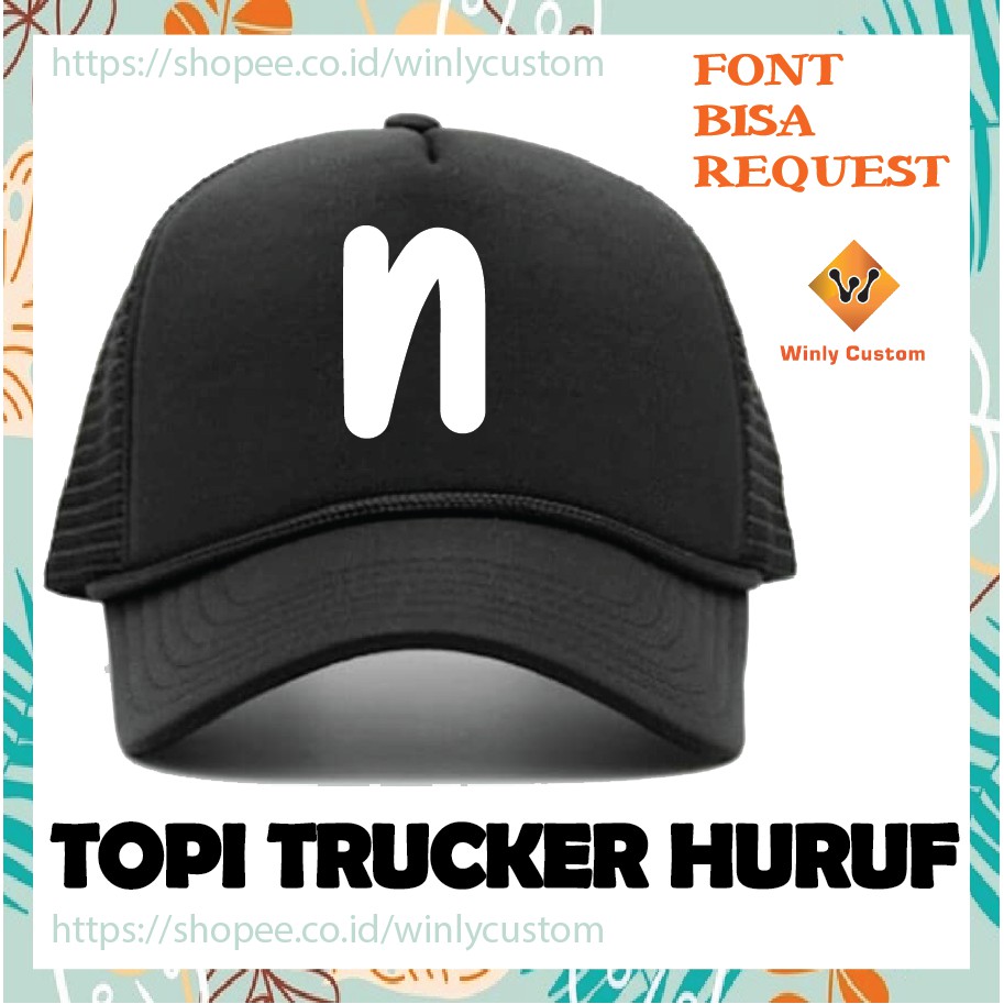 TOPI PRIA WANITA CETAK INISIAL HURUF N TOPI TRUCKER JARING - CUSTOM