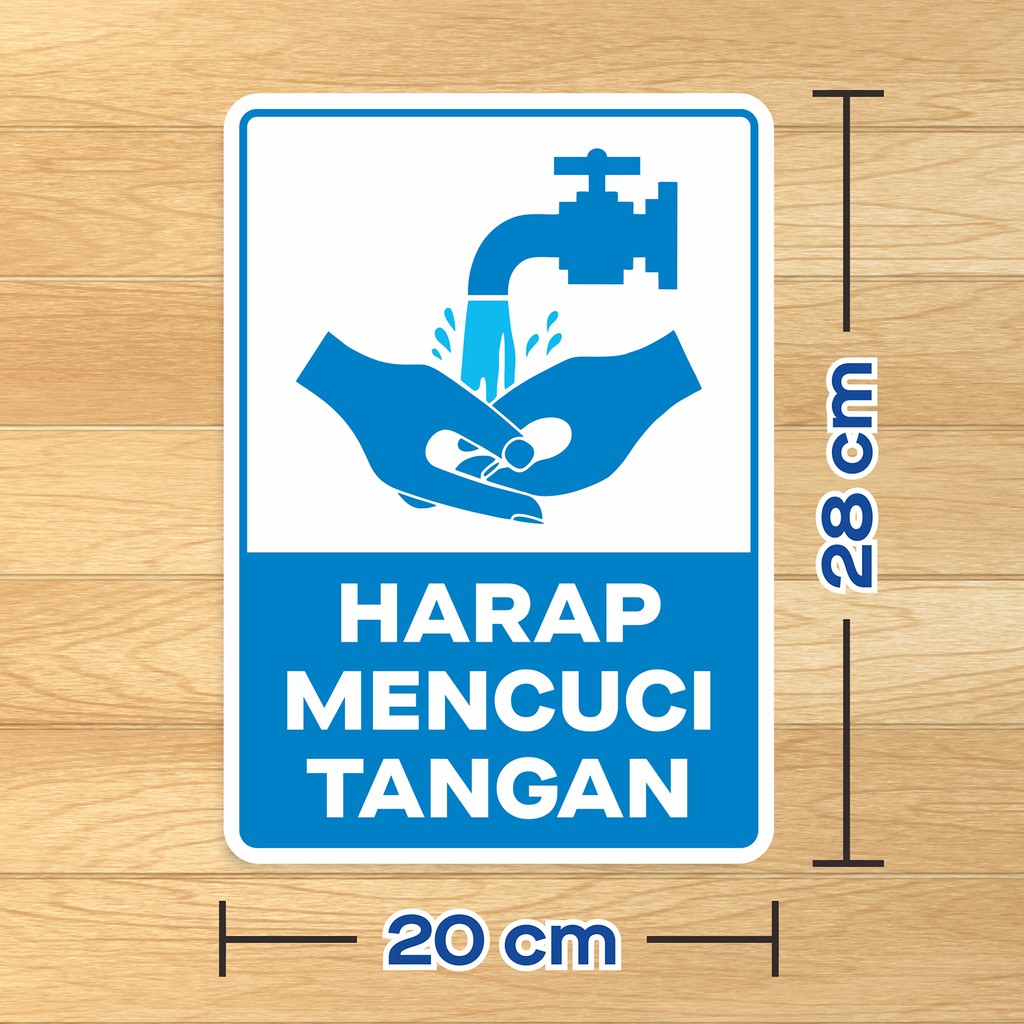 

Stiker Sign Vinyl Sticker Harap Mencuci Tangan 20 x 28 cm