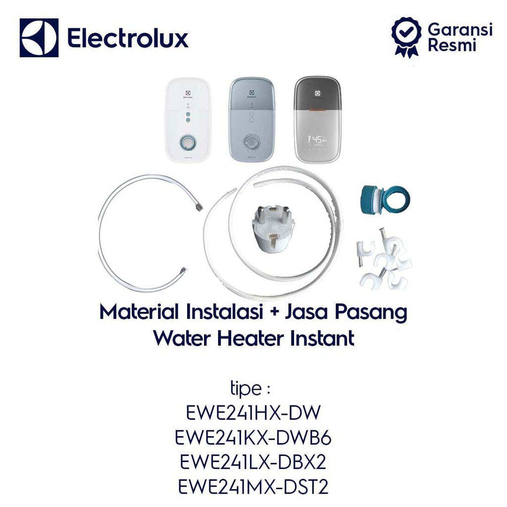 

Electrolux Material Instalasi Water Heater EWE241HX/EWE241KX/EWE241LX/EWE241MX ID_KVLLI98