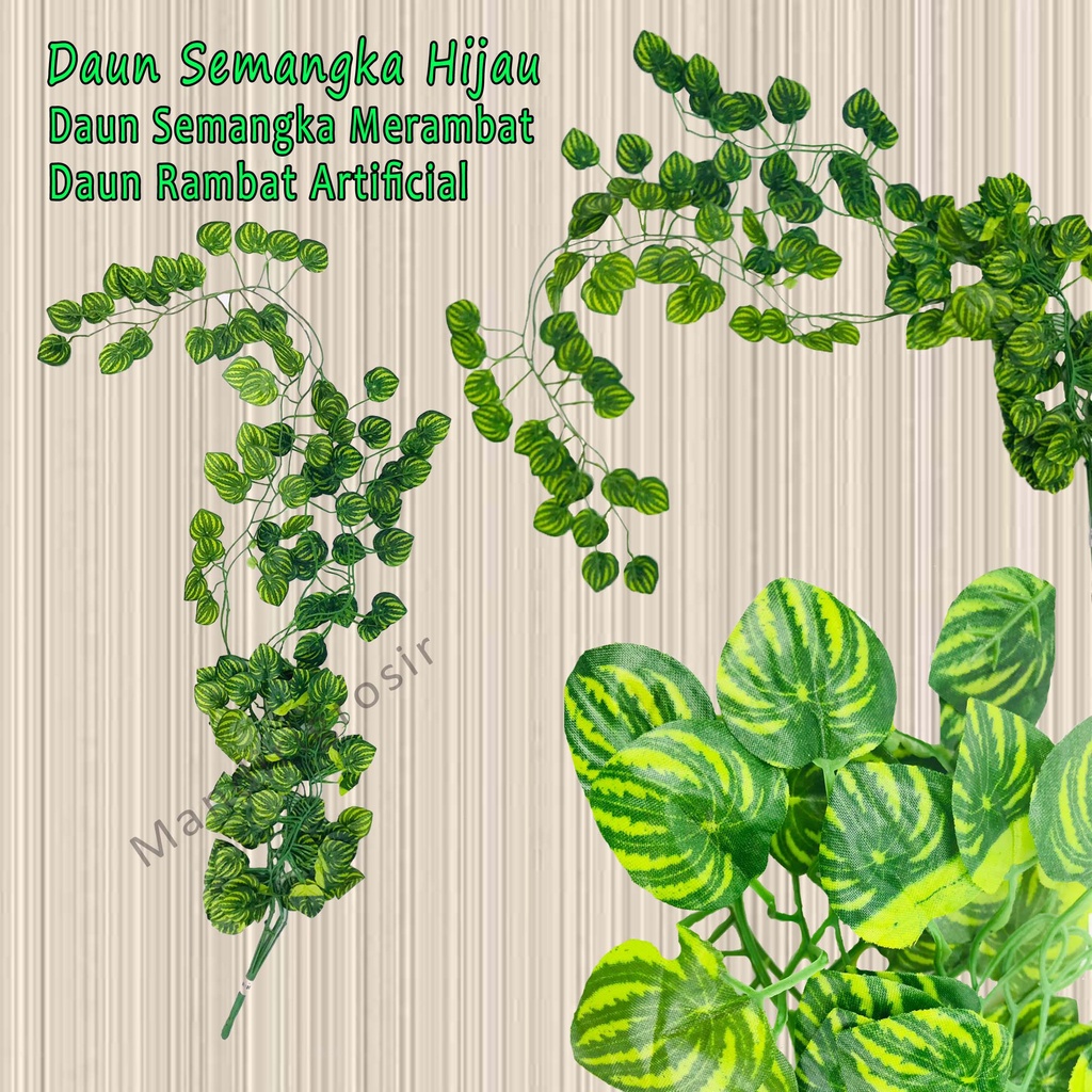 Daun Semangka * daun Rambat Plastik* Daun Rambat Artificial* Semangka 90