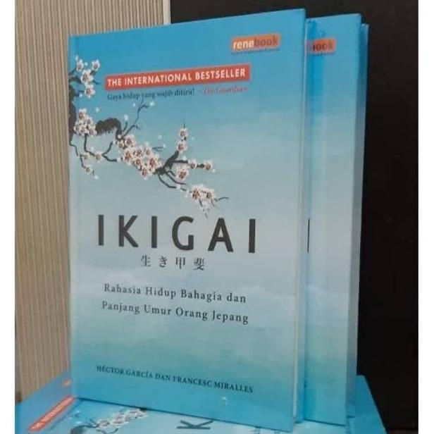 

Buku IKIGAI Rahasia Hidup Bahagia Dan Panjang Umur Orang Jepang