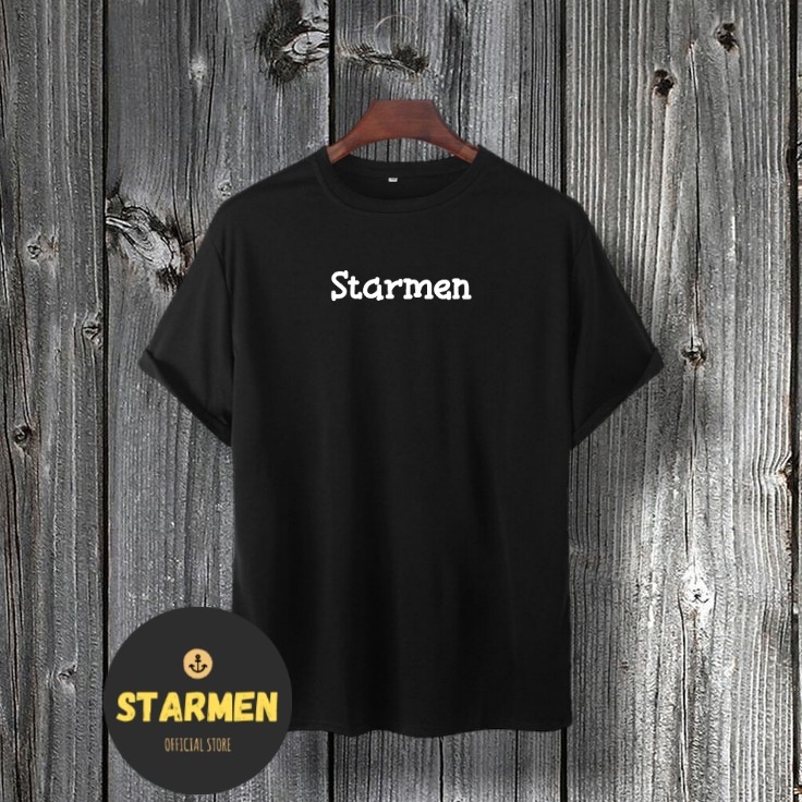 Kaos Distro UniSex STARMEN Katun Combed 30s/ sablon polyflex/polyflex premium / Pakaian Pria Wanita Atasan Cowok Cewek /kaos kekinian/ kaos viral/ tshirt tumbrl tee basic/ Kaos kata kata / kaus / kaus oblong oversize kaos murah best seller ready