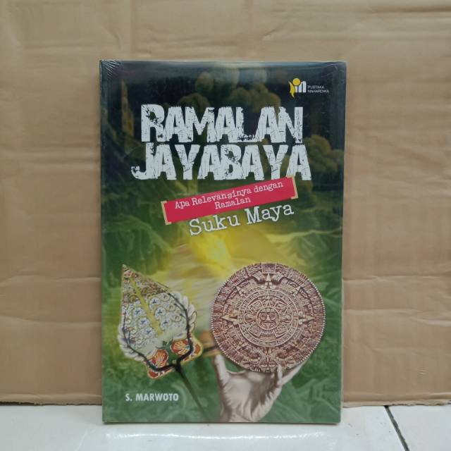 Ramalan jayabaya apa relevanya dengan ramalan suku maya