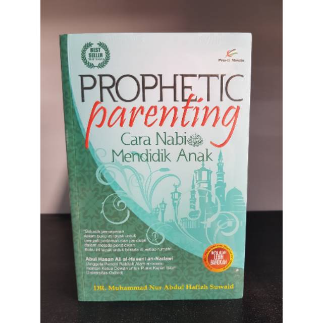 Prophetic Parenting Cara Nabi Mendidik Anak