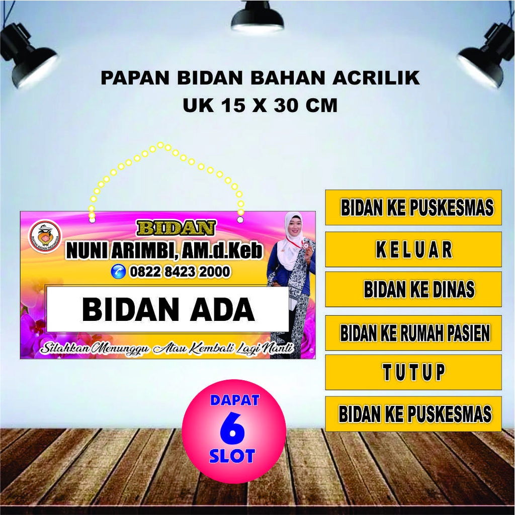 Papan nama bidan ada - keluar uk 15 x 30 cm (gratis disain)