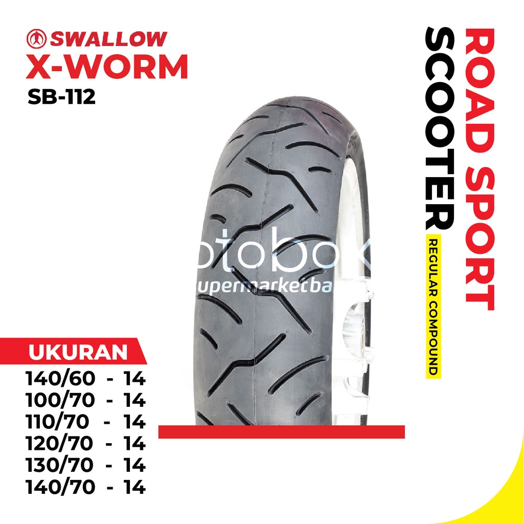Ban Motor Swallow SB-112 X-WORM Tubeless Ring 14 Ukuran 100/70 110/70 120/70 130/70 140/60 140/70 Ba