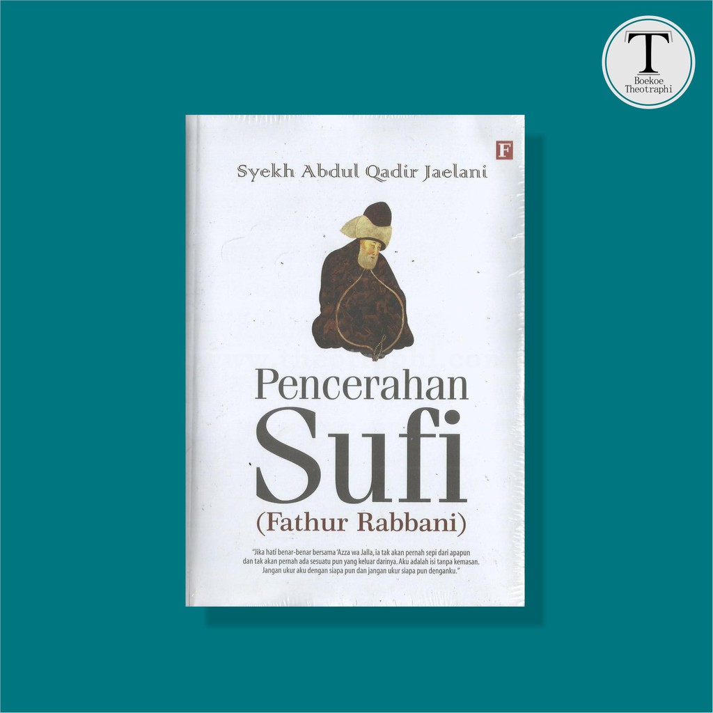 Pencerahan Sufi (Fathur Rabbani) - Syekh Abdul Qadir Jaelani