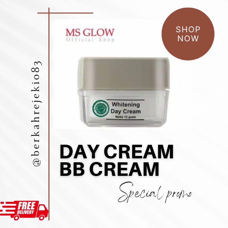 DAY CREAM MS GLOW/BB CREAM/ACNE BB CREAM/MS GLOW ORI/MS GLOW PROMO