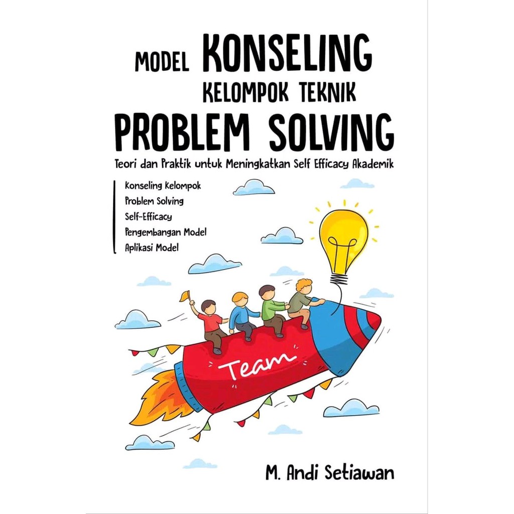Buku Model Konseling Kelompok Teknik Problem Solving Meningkatkan Self Efficancy - ORIGINAL