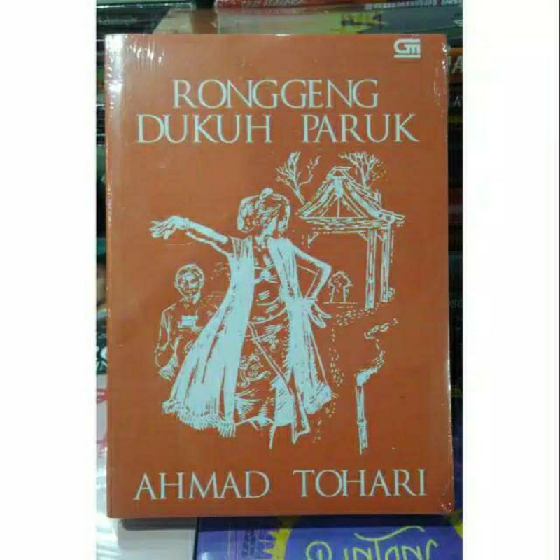 Ronggeng Dukuh Paruk - Ahmad Tohari-1
