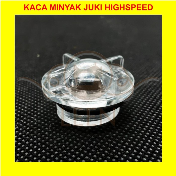Kaca Minyak (KARET EXTRA PELINDUNG) GRADE A Mesin Jahit Industri LEEN - Kincir (Juki)