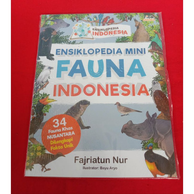 Tiga Ananda Seri Ensiklopedia Indonesia Ensiklopedia Mini Fauna Indonesia