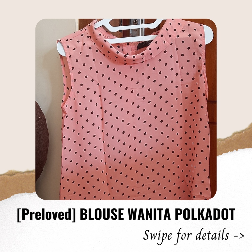 [PRELOVED] BLOUSE WANITA POLKADOT