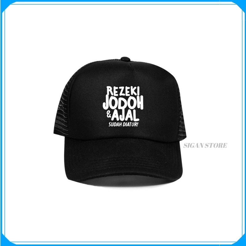 Topi Trucker Rejeki Jodoh &amp; Ajal Sudah di Atur