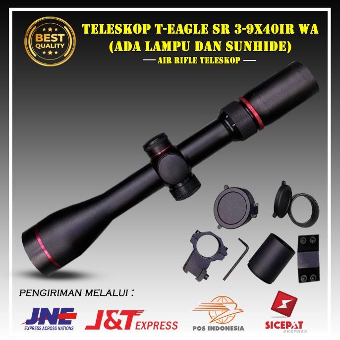 Teleskop Senapan Angin T-Eagle SR 3-9x40IR WA (Ada lampu dan Sunhide)