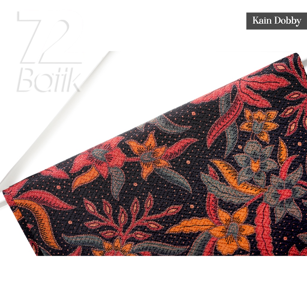 KAIN BATIK PREMIUM Bahan Dobby Motif Kembang Alas Warna Hitam Merah Orange Hijau 722472 Cap 72 Jarik Jarit Samping Kebat Panjang Batik Dobby Modern Premium Bahan Seragam Batik Pernikahan Kantor Keluarga Murah Kamen Jadi Batik Bali Lembaran