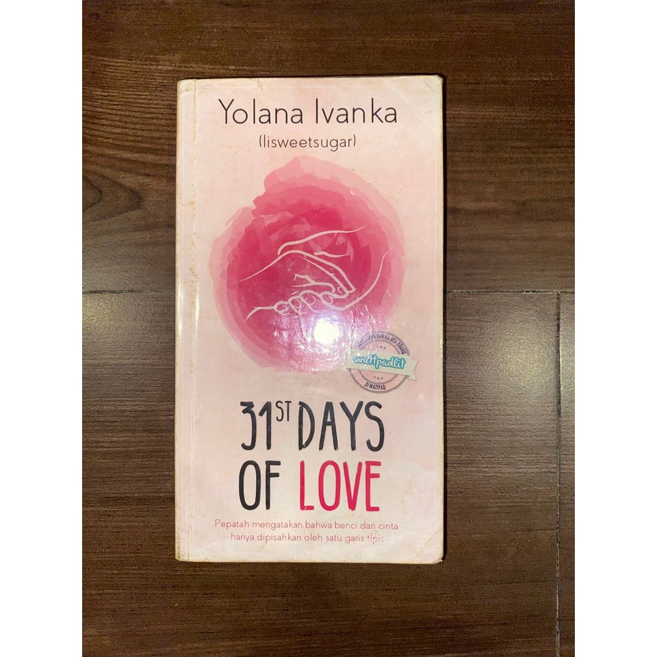 31st Days of Love by Yolana Ivanka - Preloved Novel Wattpad