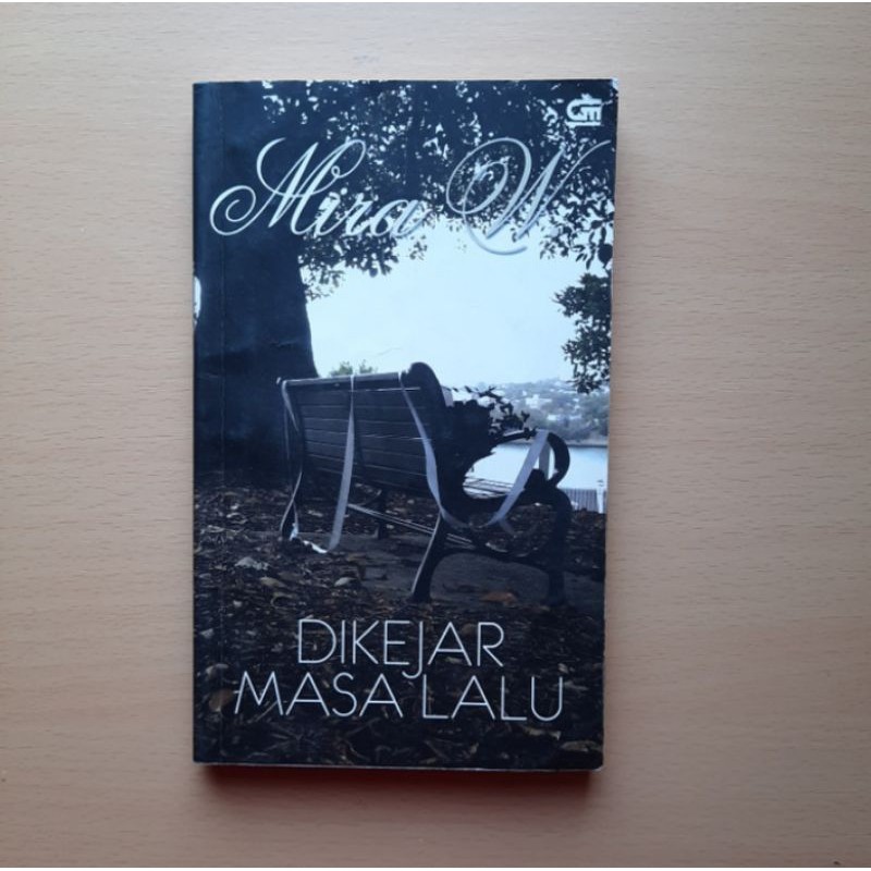 Dikejar Masa Lalu - Mira W