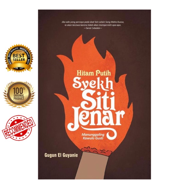 Buku HITAM PUTIH SYEKH SITI JENAR: Manunggaling Kawulo Gusti
