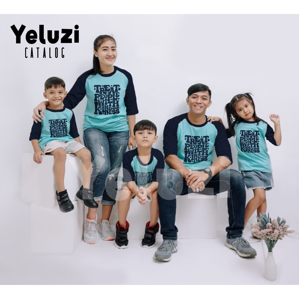 Baju Couple Keluarga Sarimbit Kaos Raglan 24s Treat People With Kindness - YELUZI