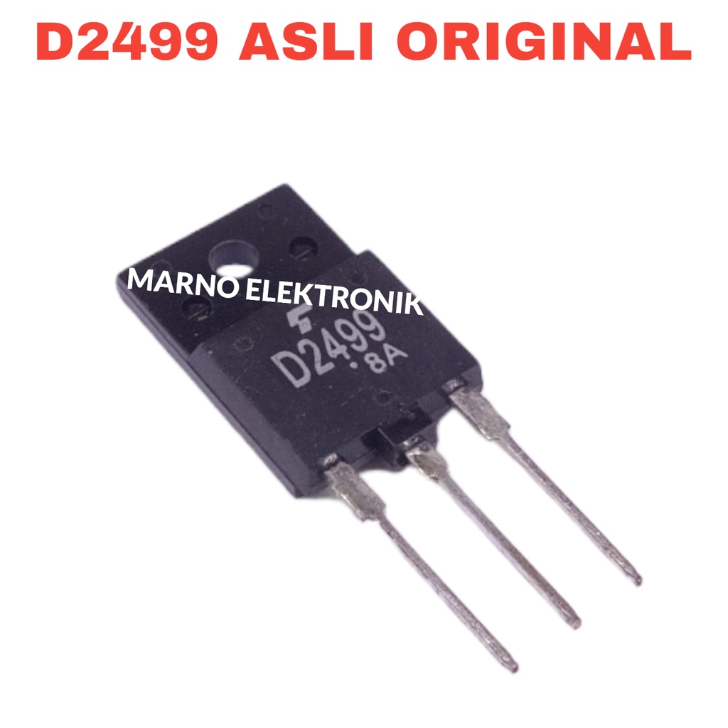 TR TRANSISTOR D2499 D 2499 D-2499 HORIZONTAL HORISONTAL ASLI ORI ORIGINAL
