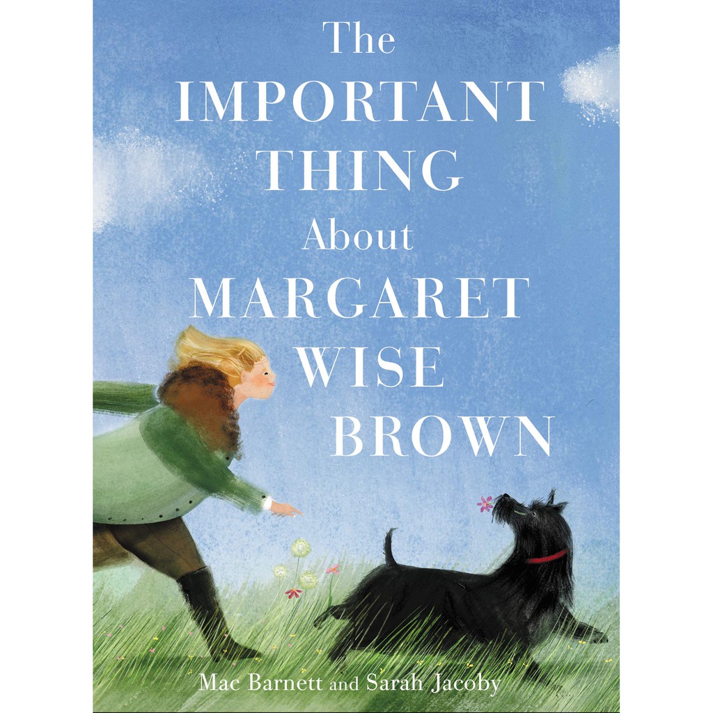 [Biography] The Important Thing About Margaret Wise Brown