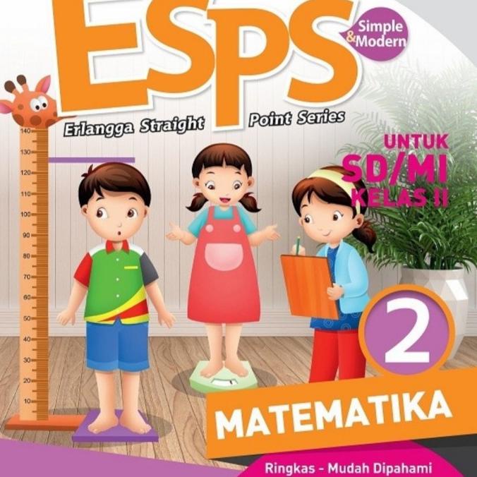

Buku ESPS Matematika Kelas 1 2 3 4 5 6 SD k13n Revisi Terbaru erlangga