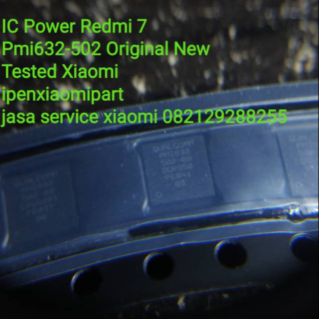 IC Power Redmi 7 Pmi632-502 Onclite Original New Tested Xiaomi Pmi632 vep