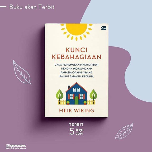 Buku Kunci Kebahagiaan Meik Wiking Menemukan Makna Hidup Shopee Indonesia